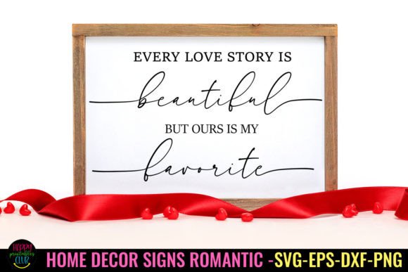 Download Every Love Story I Romantic Home SVG - Romantic Collection